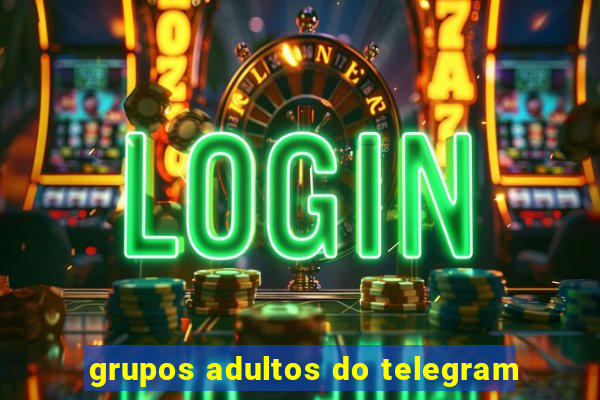 grupos adultos do telegram